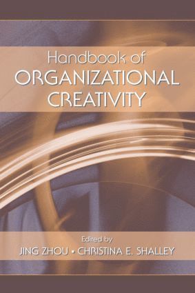 Handbook of Organizational Creativity 1