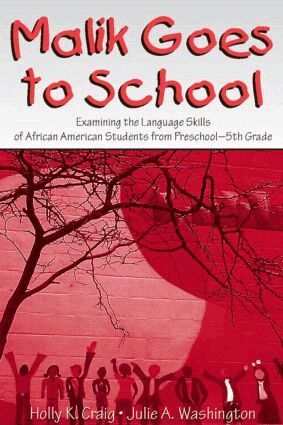 Holly K. Craig, Julie A. Washington - Malik Goes to School, Inbunden