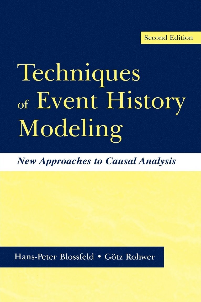 Techniques of Event History Modeling 1