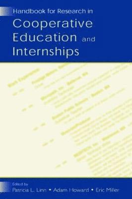 Patricia L. Linn, Adam Howard, Eric Miller - Handbook for Research in Cooperative Education and Internships, Häftad