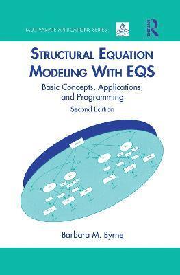 Structural Equation Modeling With EQS 1