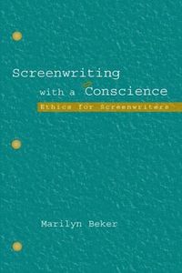 bokomslag Screenwriting With a Conscience