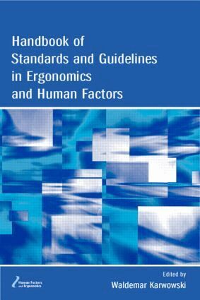 Waldemar Karwowski - Handbook of Standards and Guidelines in Ergonomics and Human Factors, Inbunden