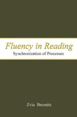 Zvia Breznitz - Fluency in Reading, Inbunden