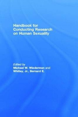Handbook for Conducting Research on Human Sexuality 1
