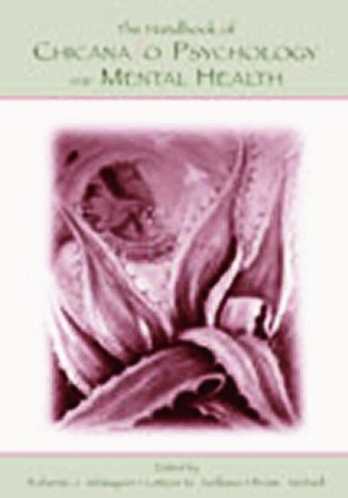 Roberto J. Velasquez, Leticia M. Arellano, Brian W. McNeill - Handbook of Chicana/o Psychology and Mental Health, Inbunden