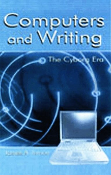 James A. Inman - Computers and Writing, Inbunden