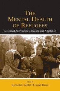 bokomslag The Mental Health of Refugees