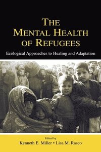 bokomslag The Mental Health of Refugees