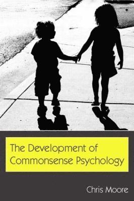 The Development of Commonsense Psychology 1