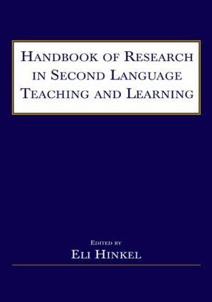 Eli Hinkel - Handbook of Research in Second Language Teaching and Learning, Inbunden