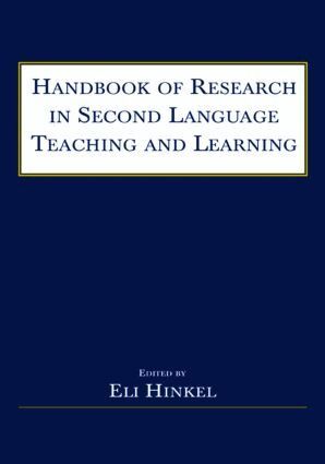 Eli Hinkel - Handbook of Research in Second Language Teaching and Learning, Häftad