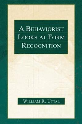 bokomslag A Behaviorist Looks at Form Recognition