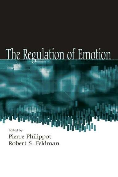 Pierre Philippot, Robert S. Feldman - Regulation of Emotion, Inbunden
