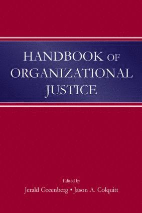 bokomslag Handbook of Organizational Justice