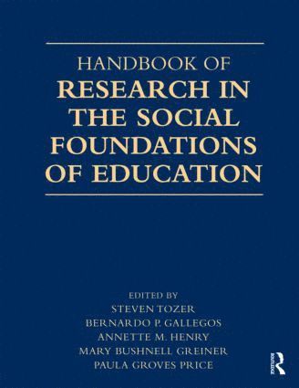 Handbook of Research in the Social Foundations of Education 1