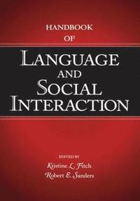 bokomslag Handbook of Language and Social Interaction
