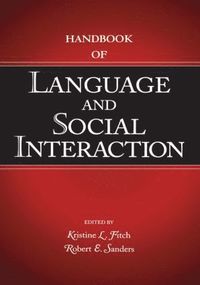 bokomslag Handbook of Language and Social Interaction