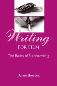 bokomslag Writing for Film