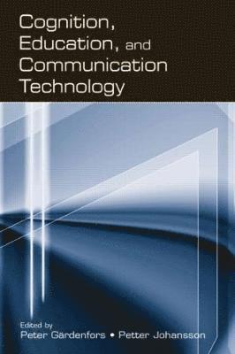 Cognition, Education, and Communication Technology 1
