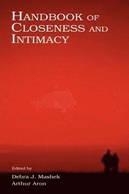 Handbook of Closeness and Intimacy 1