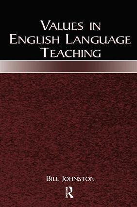 Bill Johnston - Values in English Language Teaching, Häftad