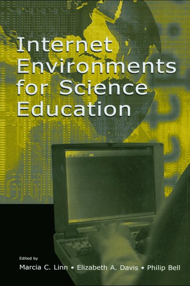 bokomslag Internet Environments for Science Education