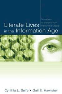 bokomslag Literate Lives in the Information Age