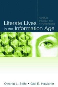 bokomslag Literate Lives in the Information Age