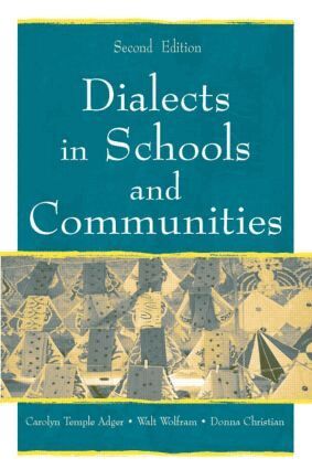 Carolyn Temple Adger, Walt Wolfram, Donna Christian - Dialects in Schools and Communities, Häftad