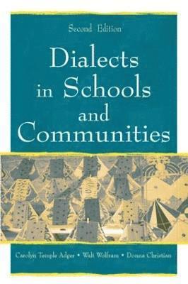 Dialects in Schools and Communities 1