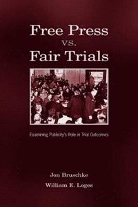 bokomslag Free Press Vs. Fair Trials