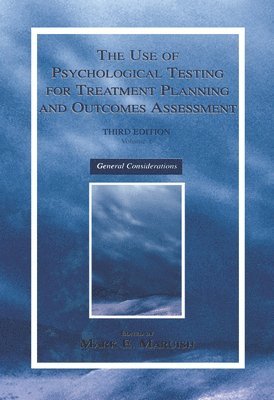 bokomslag The Use of Psychological Testing for Treatment Planning and Outcomes Assessment