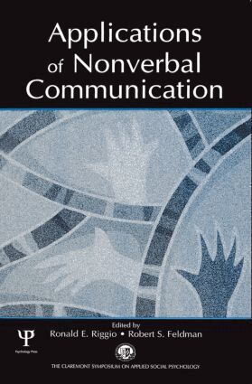 Ronald E. Riggio, Robert S. Feldman - Applications of Nonverbal Communication, Inbunden