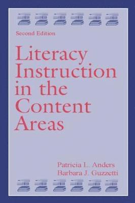 Literacy Instruction in the Content Areas 1