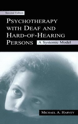 bokomslag Psychotherapy With Deaf and Hard of Hearing Persons