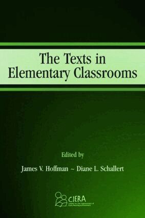 James V. Hoffman, Diane Lemonnier Schallert - Texts in Elementary Classrooms, Häftad