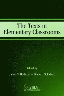 bokomslag The Texts in Elementary Classrooms