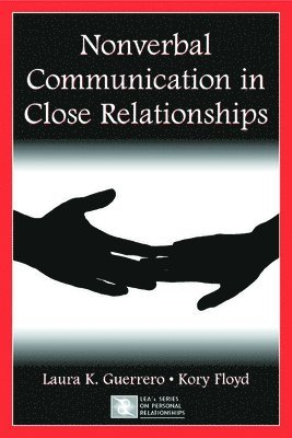 Nonverbal Communication in Close Relationships