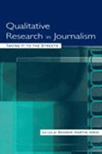bokomslag Qualitative Research in Journalism