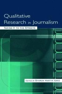 bokomslag Qualitative Research in Journalism