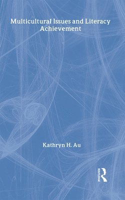 bokomslag Multicultural Issues and Literacy Achievement