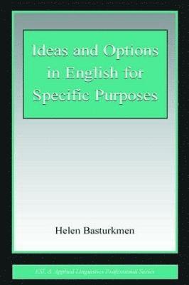 Ideas and Options in English for Specific Purposes 1