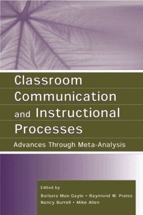 Barbara Mae Gayle, Raymond W. Preiss, Nancy Burrell, Mike Allen - Classroom Communication and Instructional Processes, Häftad