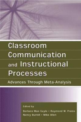Classroom Communication and Instructional Processes 1