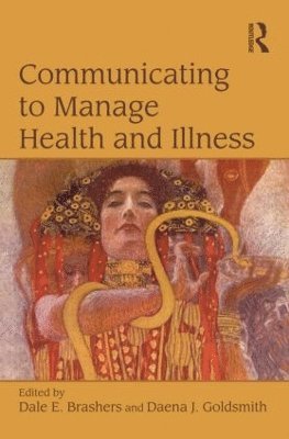 Communicating to Manage Health and Illness 1