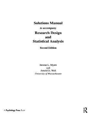 SOLUTIONS MANUAL to Accompany Research Design and Statistical Analysis 2/e 1