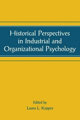 bokomslag Historical Perspectives in Industrial and Organizational Psychology