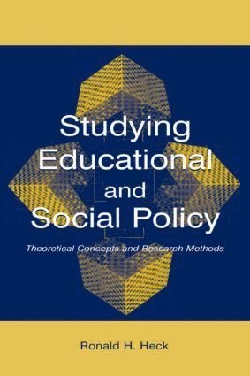 Studying Educational and Social Policy