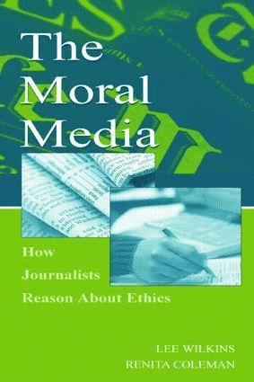 Lee Wilkins, Renita Coleman - Moral Media, Häftad